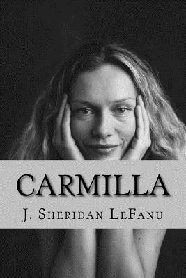 Carmilla - Lefanu, J Sheridan