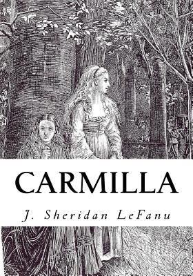 Carmilla - Lefanu, J Sheridan