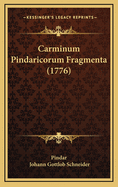 Carminum Pindaricorum Fragmenta (1776)