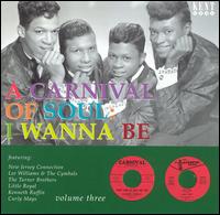 Carnival of Soul, Vol. 3: I Wanna Be - Various Artists