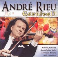 Carnival! - Andr Rieu
