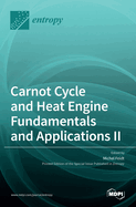 Carnot Cycle and Heat Engine Fundamentals and Applications II