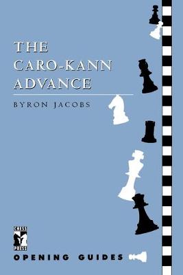 Caro-Kann Advance - Jacobs, Byron