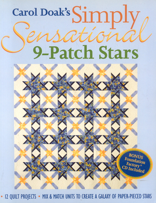 Carol Doak's Simply Sensational 9-Patch Stars - Doak, Carol