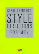 Carol Spenser's Style Directions for Men