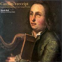 Carolan's Receipt: The Music of Carolan, Vol. 1 - Derek Bell