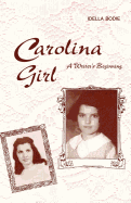 Carolina Girl: A Writer's Beginning