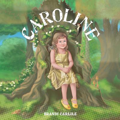 Caroline - Carlile, Brandi