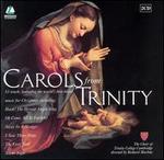 Carols from Trinity [Conifer]