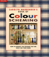 Carolyn Warrender's Book of Colour Scheming