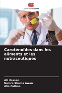 Carotnodes dans les aliments et les nutraceutiques