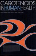 Carotenoids in Human Health - Olson, James A. (Editor), and Canfield, Louise M. (Editor), and Krinsky, Norman I. (Editor)