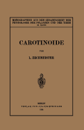 Carotinoide: Ein Biochemischer Bericht ber Pflanzliche Und Tierische Polyenfarbstoffe