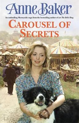 Carousel of Secrets - Baker, Anne