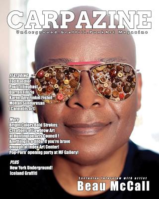 Carpazine Art Magazine Issue Number 19: Underground. Graffiti. Punk Art Magazine - Carpazine