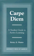 Carpe Diem: A Student Guide to Active Learning