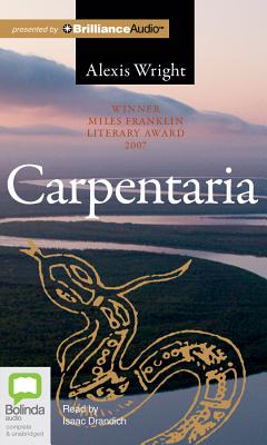 Carpentaria - Wright, Alexis, and Drandich, Isaac (Read by)