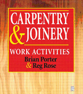 Carpentry & Joinery: Work Activities