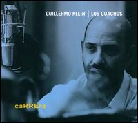 Carrera - Guillermo Klein/Los Guachos