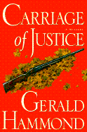 Carriage of Justice - Hammond, Gerald