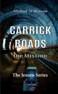 Carrick Roads: The Mission