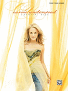Carrie Underwood -- Carnival Ride: Piano/Vocal/Chords - Underwood, Carrie