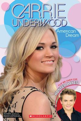 Carrie Underwood/Hunter Hayes: American Dream/A Dream Come True - Brooks, Riley