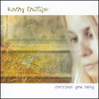 Carries You Away - Kathy Phillips