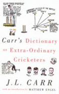 Carr's Dictionary of Extraordinary Cricketers