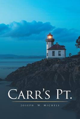 Carr's Pt. - Michels, Joseph W