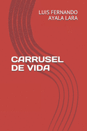 Carrusel de Vida