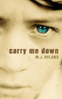 Carry Me Down - Hyland, M J