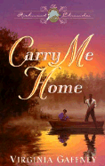 Carry Me Home - Gaffney, Virginia