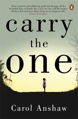 Carry the One - Anshaw, Carol