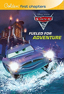 Cars 2: Fueled for Adventure