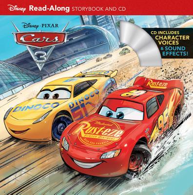 Cars 3 Read-Along Storybook and CD - Disney Books, and Disney Storybook Art Team (Illustrator)