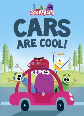 Cars Are Cool! (Storybots) - Storybots