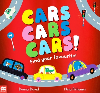 Cars Cars Cars!: Find Your Favourite - David, Donna