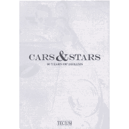 Cars & Stars: 50 Years of Dreams