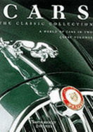 Cars: The Classic Collection: A World of Cars in Two Great Volumes