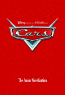 Cars: The Junior Novelization - Papademetriou (Adapted by)