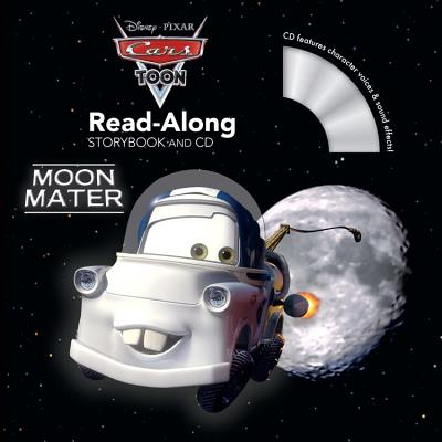 Cars Toons Moon Mater Read-Along Storybook and CD - Disney Books