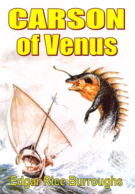 Carson of Venus - Burroughs, Edgar Rice