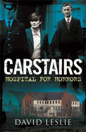 Carstairs: Hospital for Horrors