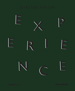 Carsten Hller: Experience