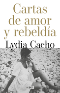 Cartas de Amor Y Rebeld?a / Letters of Love and Rebellion