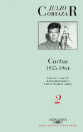 Cartas de Cortazar 2 (1955-1964)