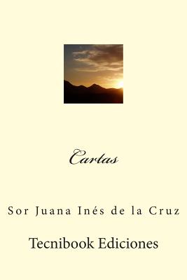 Cartas - De La Cruz, Sor Juana Ines