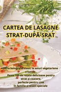 Cartea de Lasagne Strat-Dup -Srat