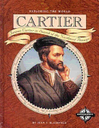Cartier: Jacques Cartier in Search of the Northwest Passage
